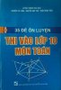 35 đề ôn luyện thi vào lớp 10 môn toán, Lê Đức Thuận, Nghiêm Thị Hằng, .jpg