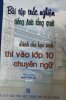 Bai tap trac nghiem tieng anh tong quat danh cho hoc sinh thi vao lop 10 chuyen ngu.jpg