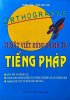 Thuật viết đúng chính tả tiếng Pháp, Orthographe, Phạm Tuấn, Trần Hữu Tâm.jpg