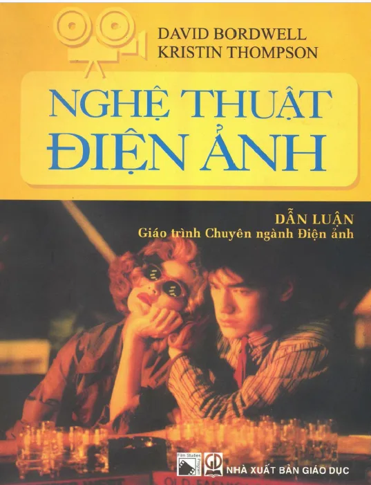 Nghệ thuật điện Ảnh Dẫn luận, giáo trình chuyên ngành điện ảnh, David Bordwell, Kristin Thompson