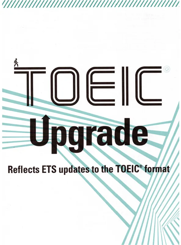 Toeic Upgrade, reflects ETS updates to the Toeic format, Peggy Anderson