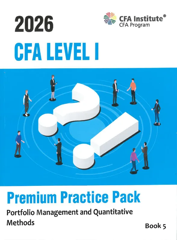 2026 CFA level 1 Premium Practice pack book 5 PM&Quants premium pack