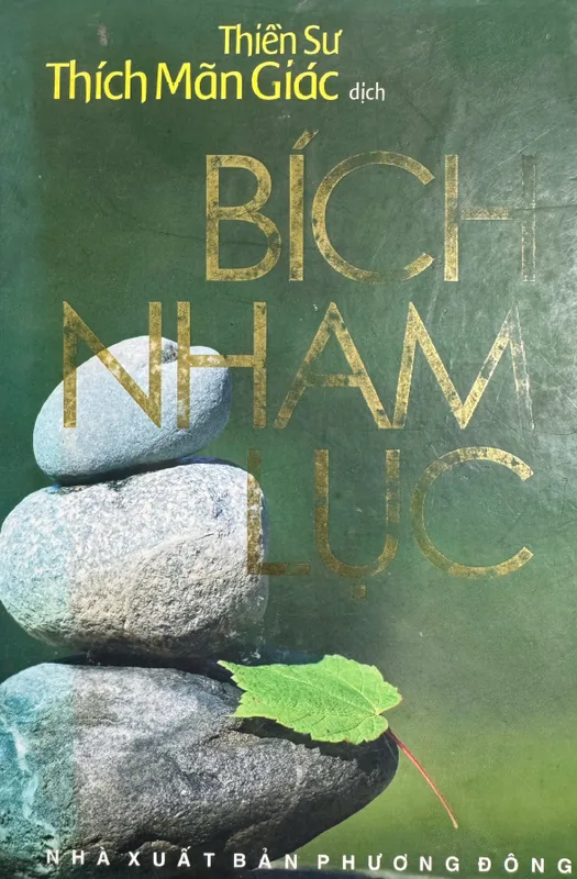 Bích nham lục, thiền sư Thích Mãn Giác dịch