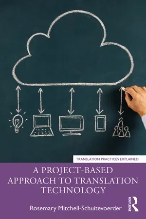 A Project-Based Approach to Translation Technology, Rosemary Mitchell-Schuitevoerder