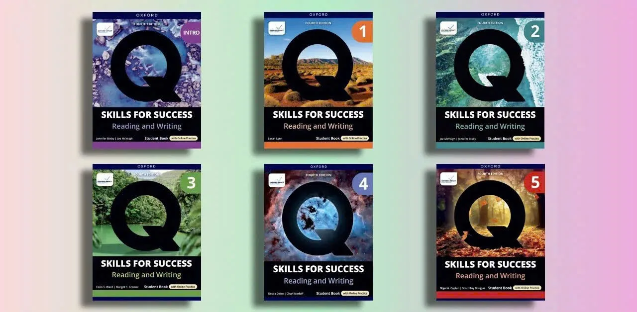 Q SKILLS FOR SUCCESS FOURTH EDITITION (4th edition) – READING & WRITING + LISTENING & SPEAKING